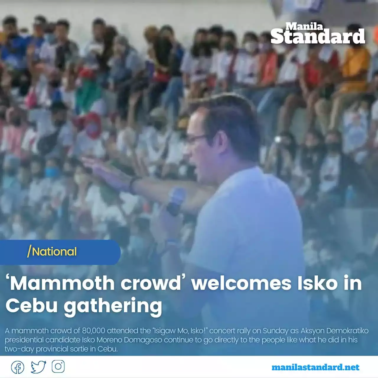 ‘Mammoth crowd’ welcomes Isko in Cebu gathering