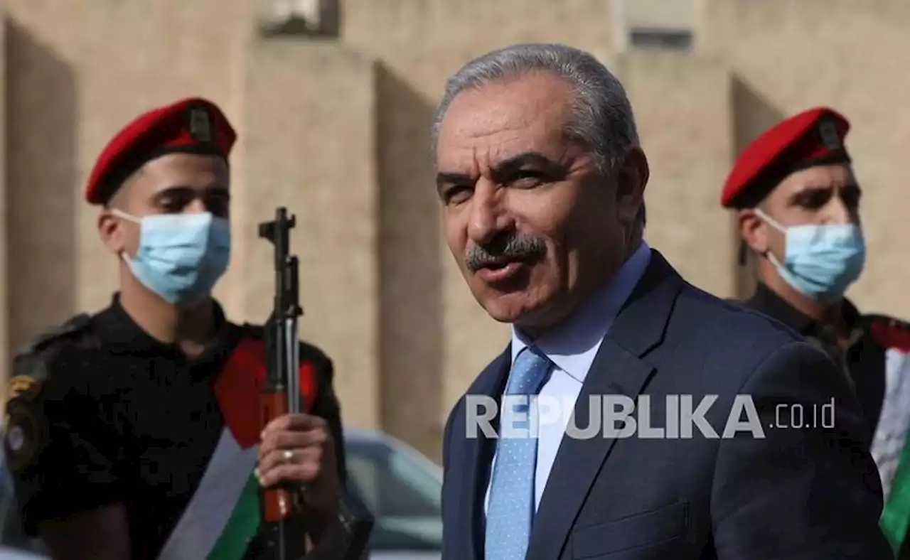 PM Shtayyeh Protes Israel Tuduh Pemerintah Palestina Bantu Terorisme |Republika Online