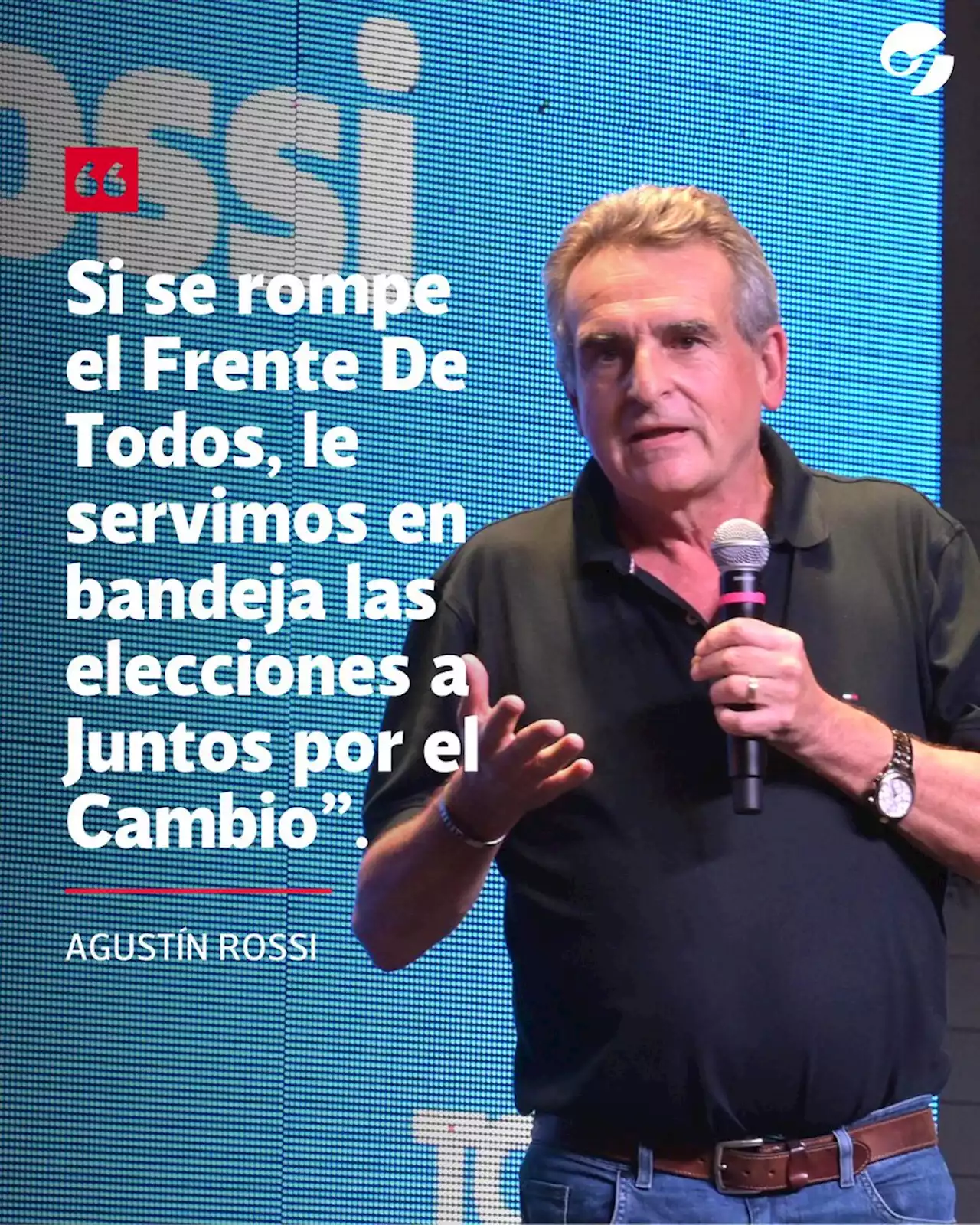 Agustín Rossi: 'Si se rompe el Frente De Todos, le servimos en bandeja las elecciones a Juntos por el Cambio'