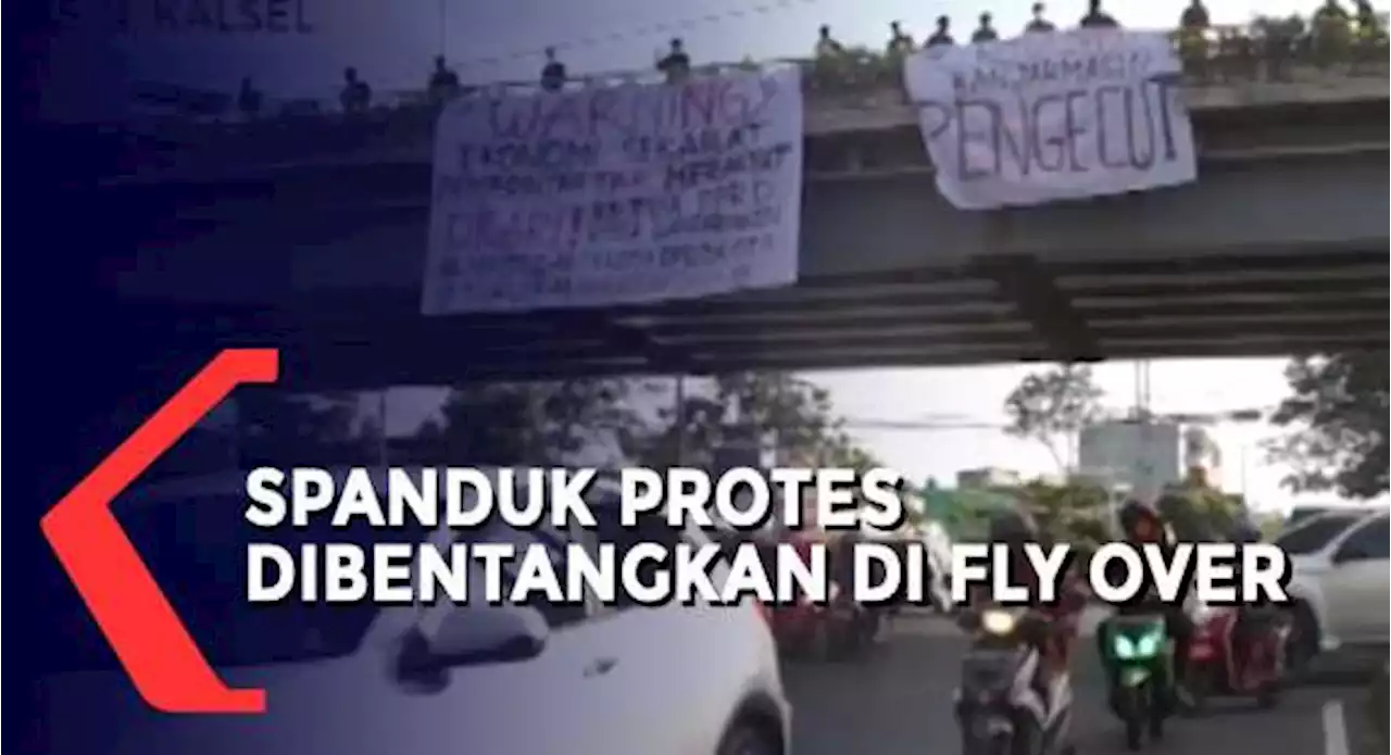 Mahasiswa Bentangkan Spanduk Sindiran di Flyover, Protes Kenaikan Harga BBM, Minyak Goreng dan PPN