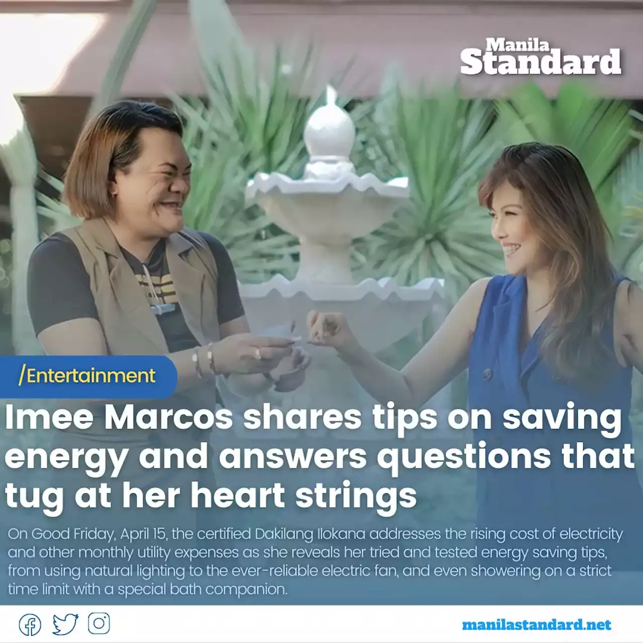 Imee Marcos shares tips on saving energy and answers questions that tug at her heart strings