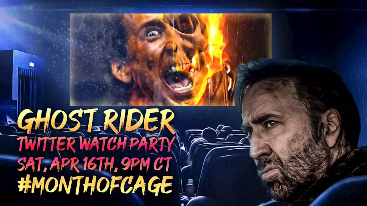 Ghost Rider Watch Party Is Happening This Week In Honor Of The Unbearable Weight of Massive Talent