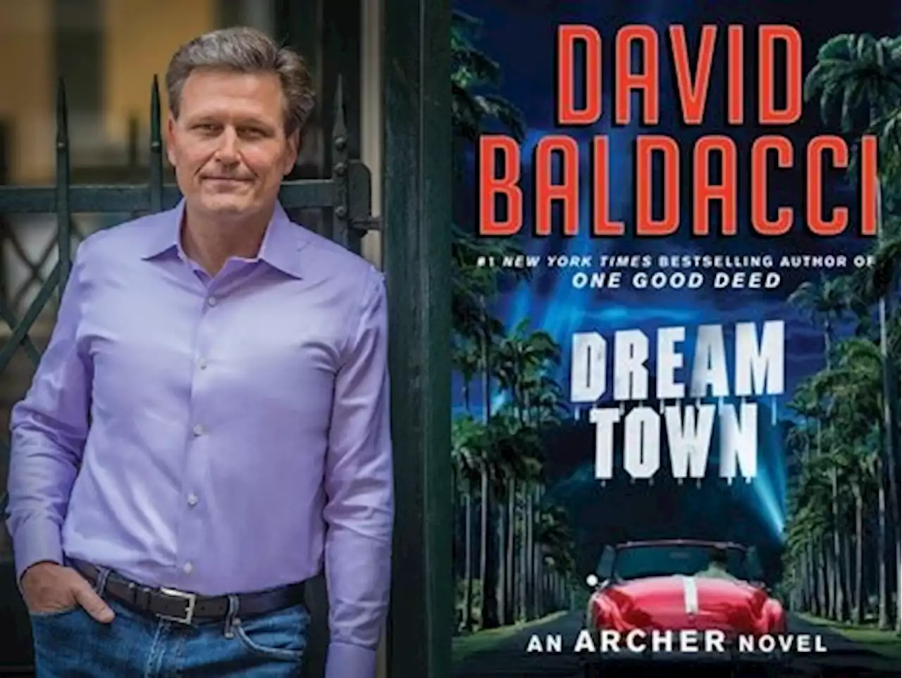 Murder, blackmail and a missing woman in 1950s Hollywood fuel David Baldacci’s ‘Dream Town’