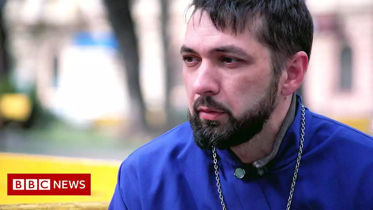 'I'm shocked by my church leaders in Moscow' - priest in Ukraine