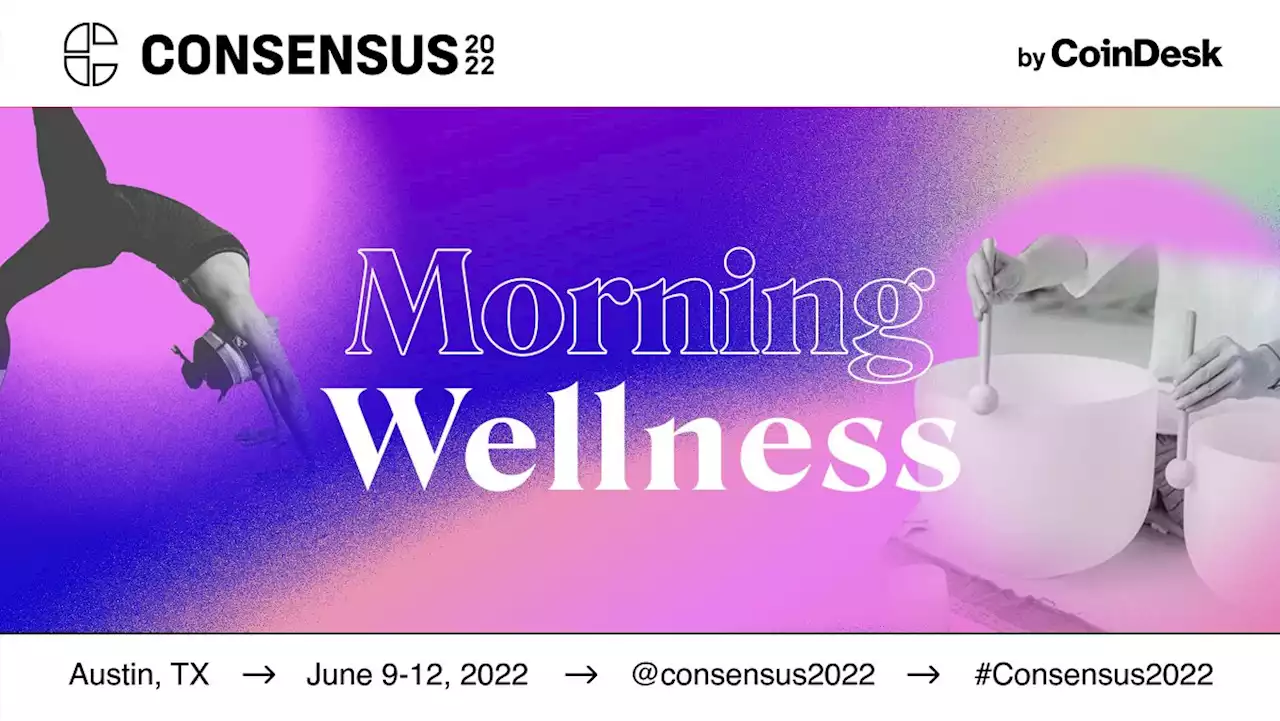 Consensus 2022 Presented by CoinDesk | June 9-12, 2022