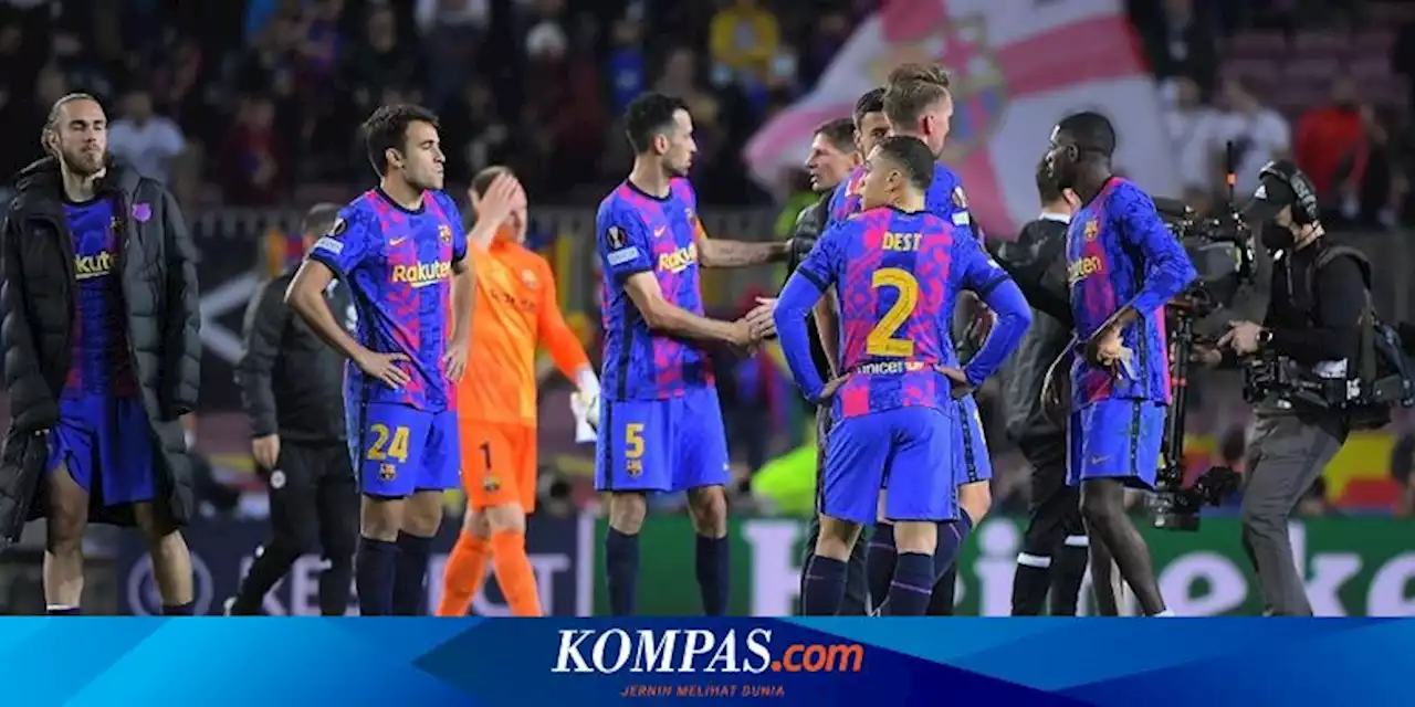 Presiden Barcelona soal Fans Frankfurt Penuhi Camp Nou: Saya Malu...