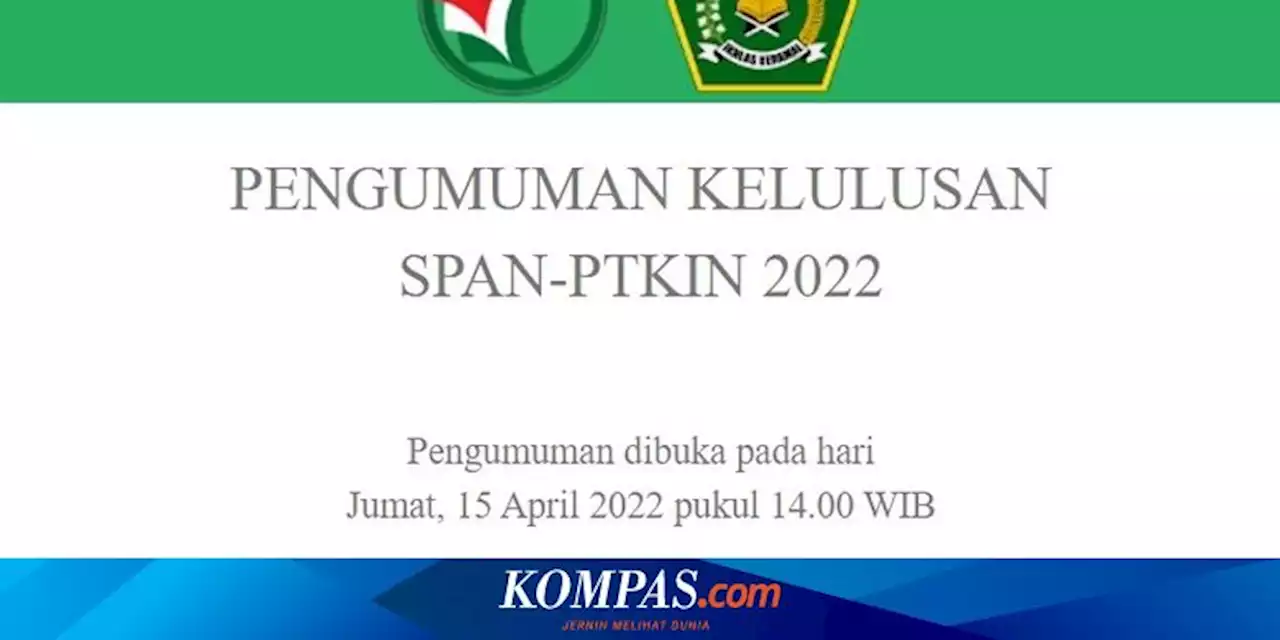 Pengumuman SPAN-PTKIN 2022 Dilakukan Hari Ini Pukul 14.00, Berikut Link dan Cara Mengeceknya