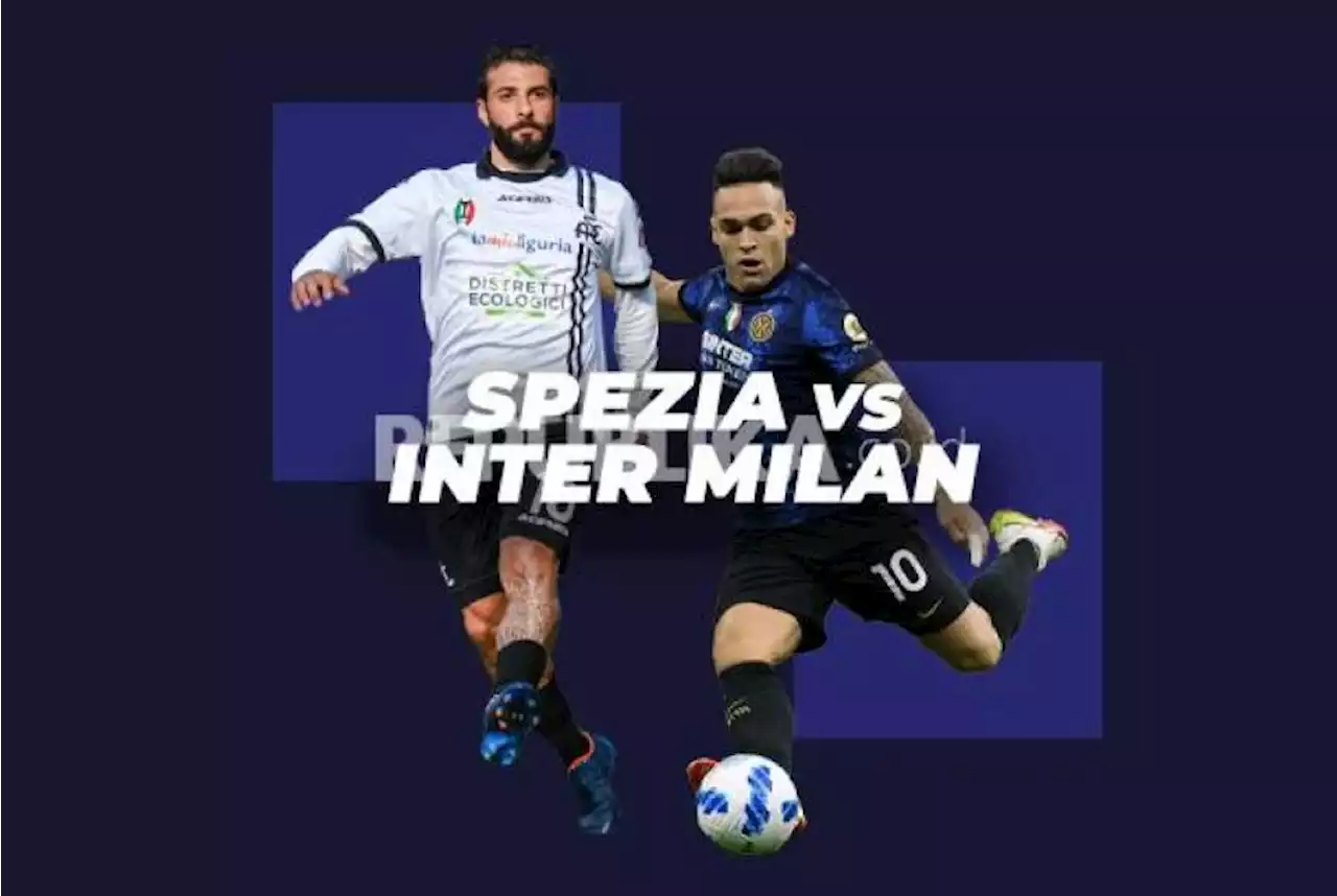 Prediksi Spezia Vs Inter Milan: Demi Kembali ke Puncak |Republika Online