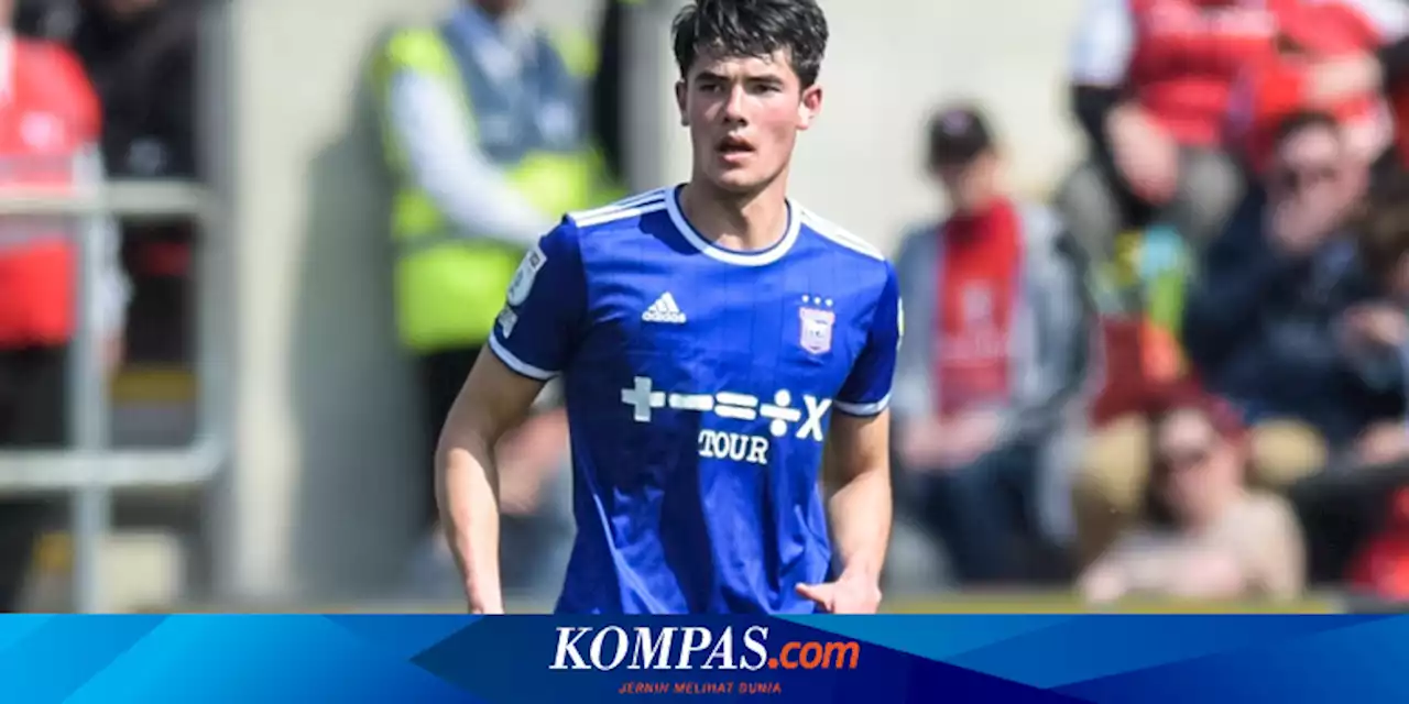 Debut Bersama Ipswich Town, Elkan Baggott Panen Pujian