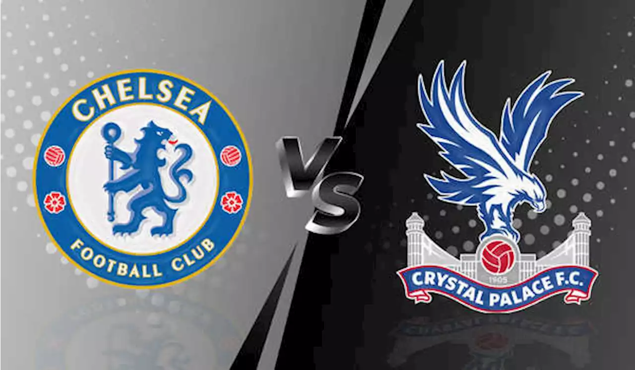 Susunan Pemain Chelsea vs Crystal Palace di Semifinal Piala FA