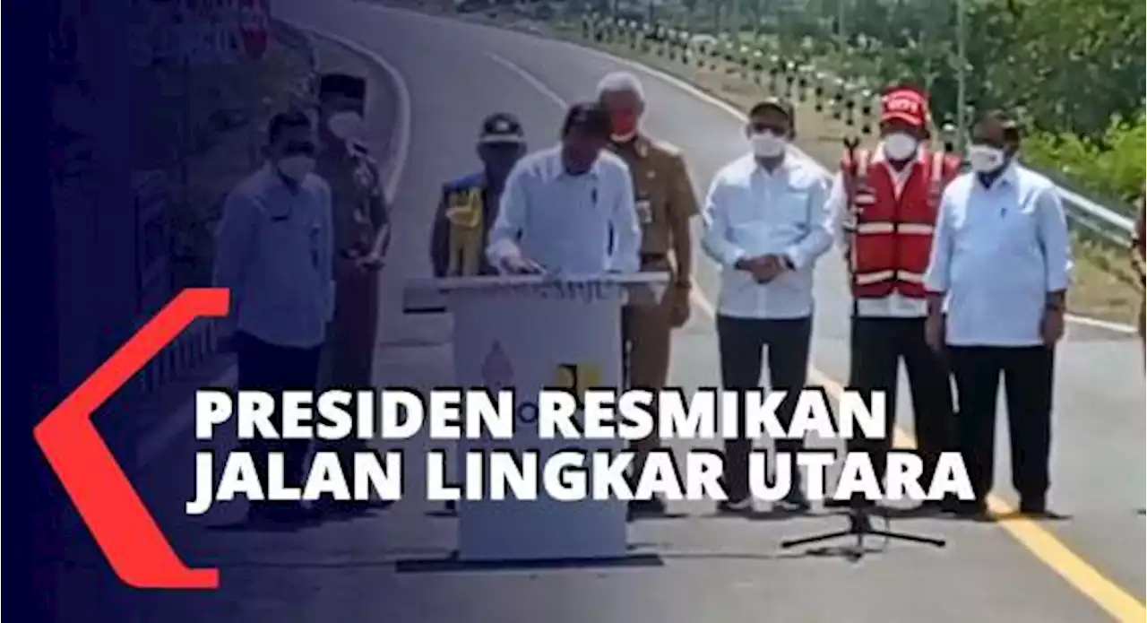 Presiden Resmikan Jalur Lingkar Utara