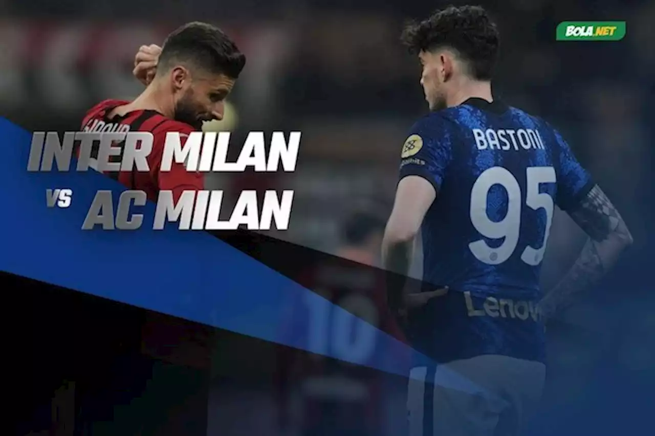 Prediksi Inter Milan vs AC Milan 20 April 2022 - Bola.net