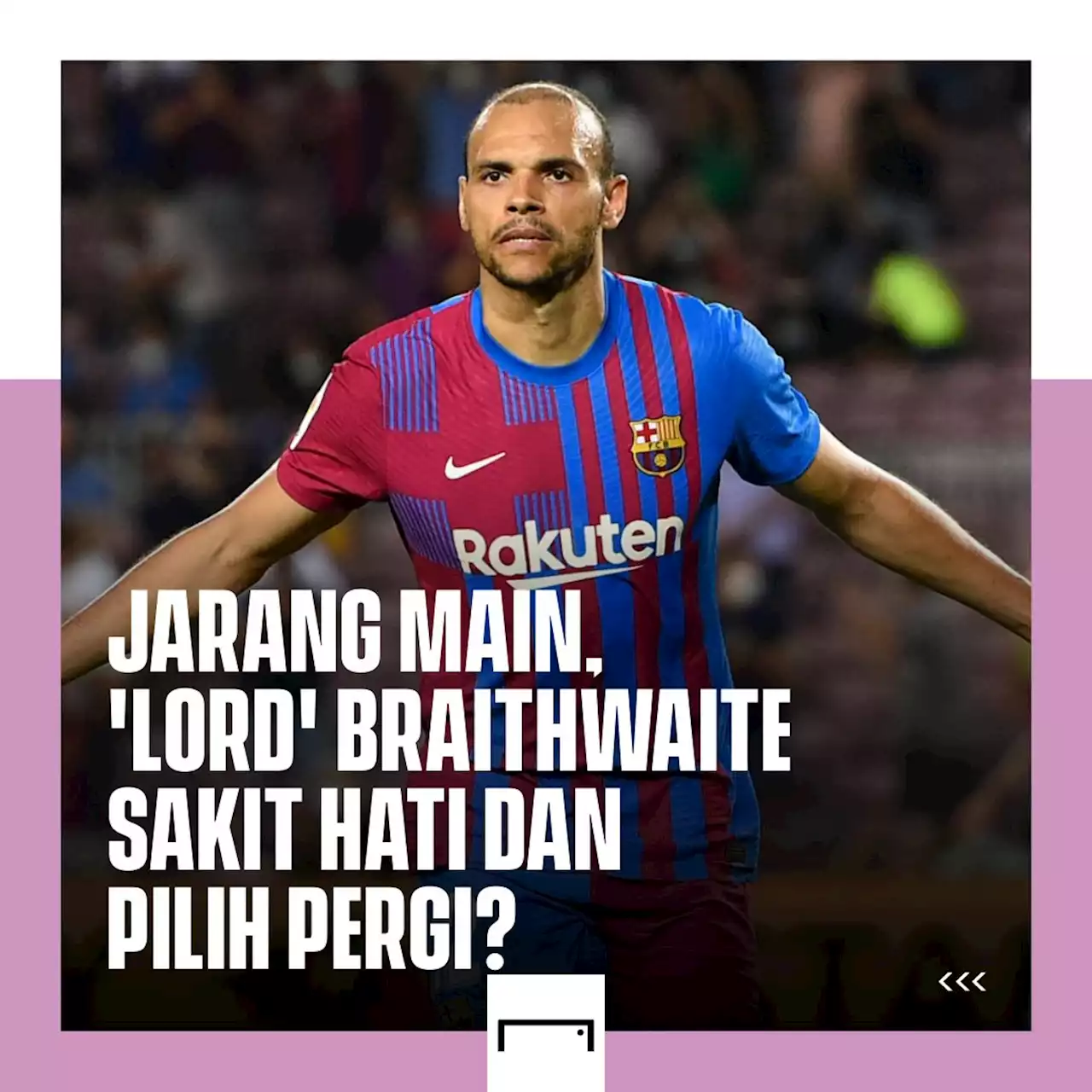 Jarang Main, 'Lord' Martin Braithwaite Sakit Hati & Pilih Pergi Dari Barcelona?