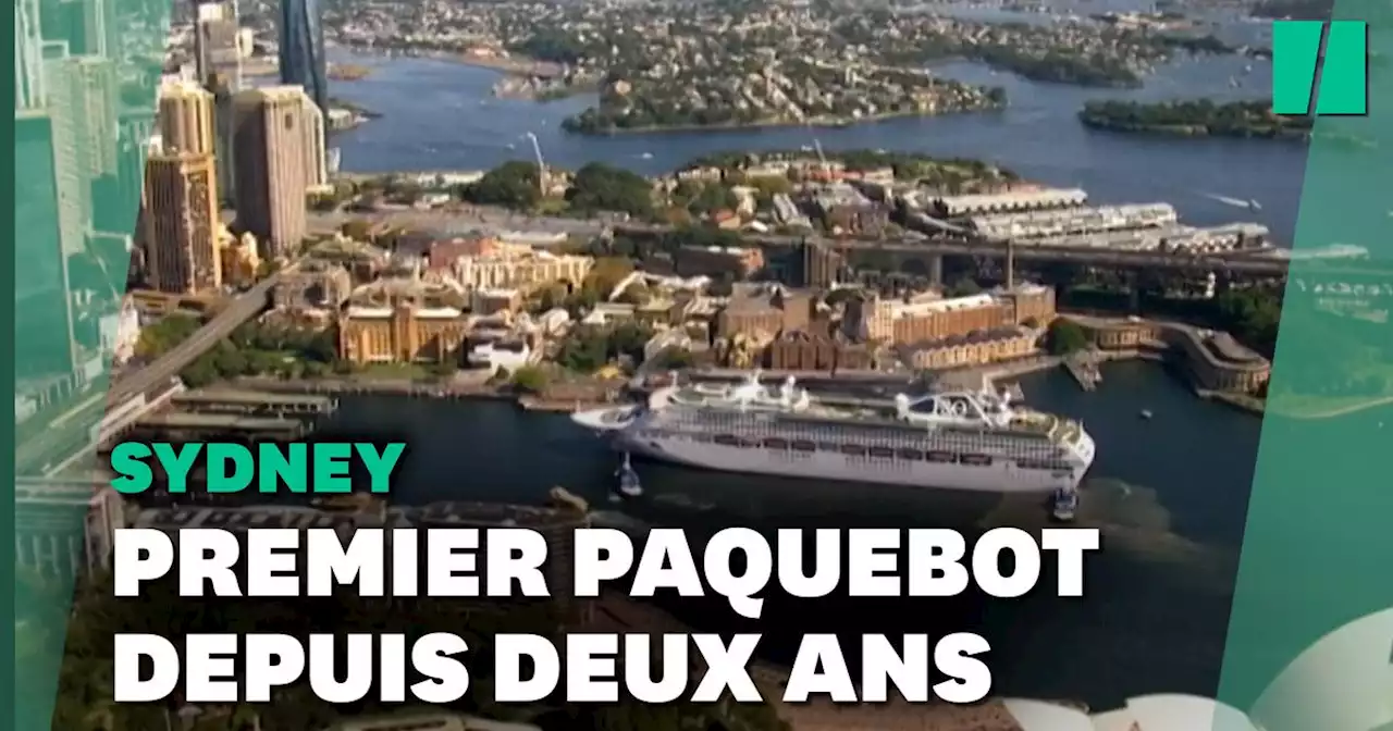 Ce paquebot est le premier dans le port de Sydney depuis plus de deux ans