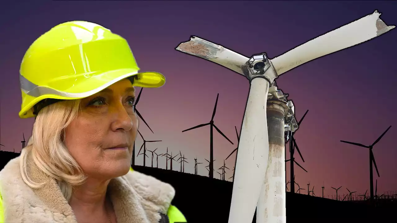 Marine le Pen veut arrêter l'énergie éolienne, un pari triplement risqué