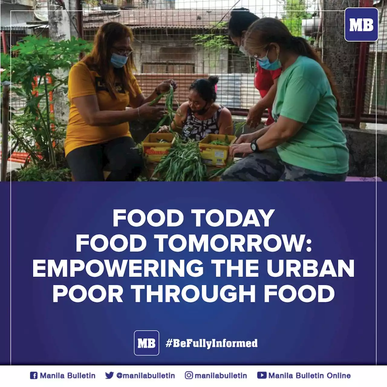 Food Today Food Tomorrow: Empowering the urban poor through food security