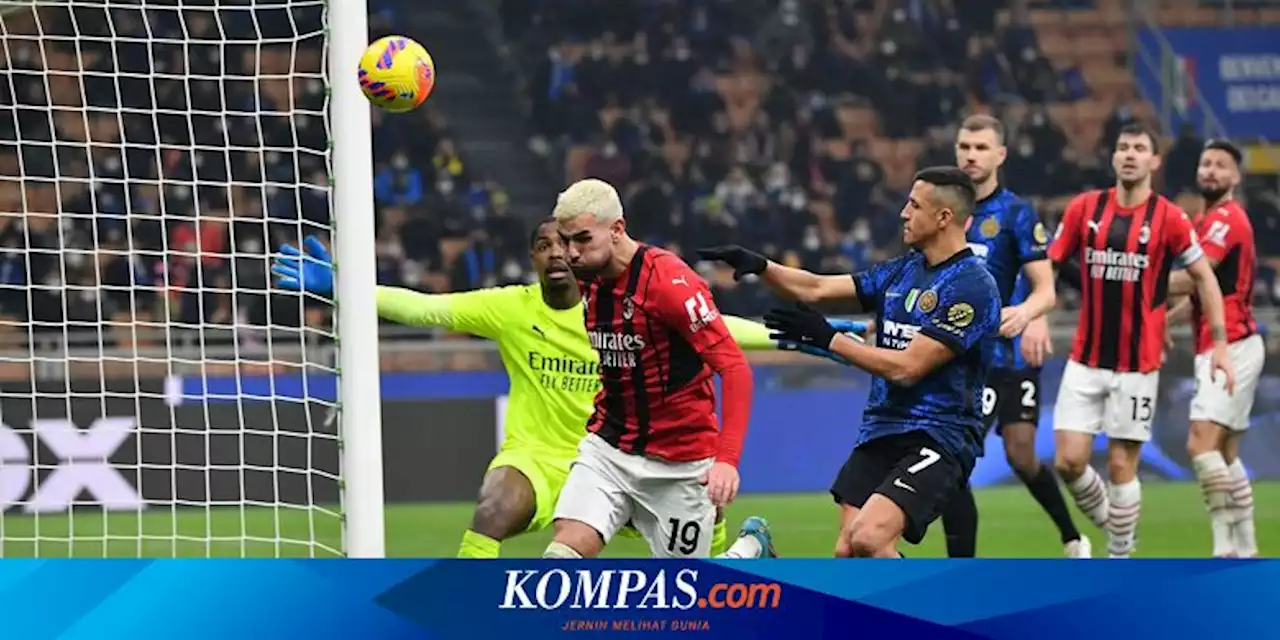 Link Live Streaming Inter Vs Milan, Kickoff 02.00 WIB