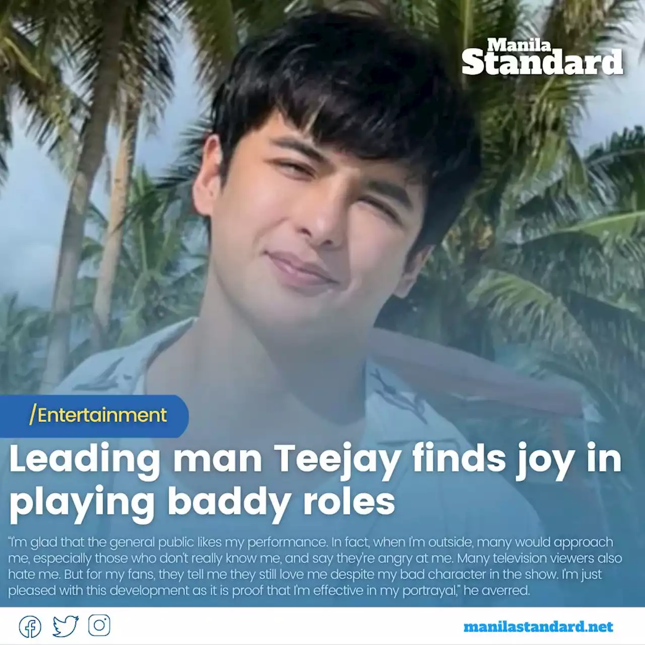 Leading man Teejay finds joy in playing baddy roles