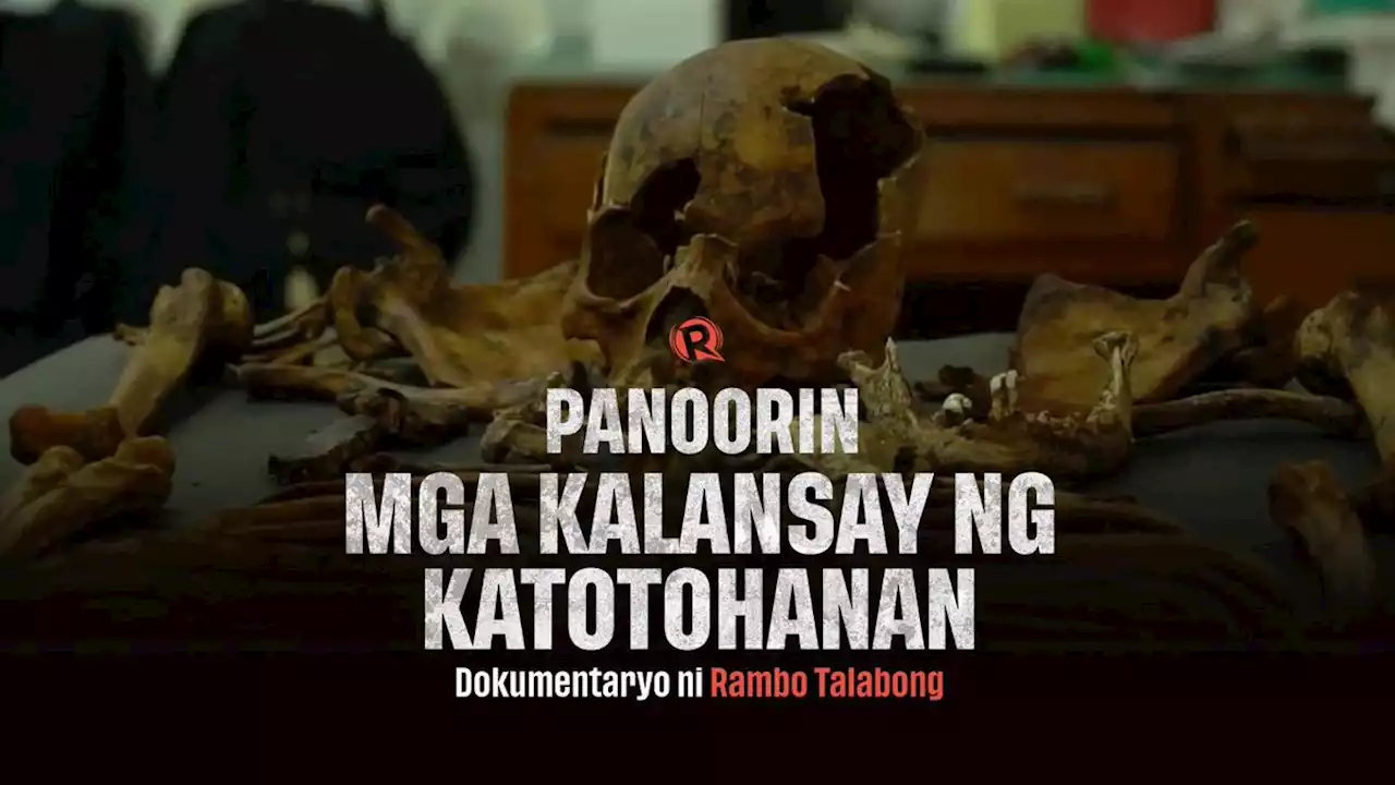 Documentary | Mga Kalansay ng Katotohanan (Bones of Truth) ni Rambo Talabong