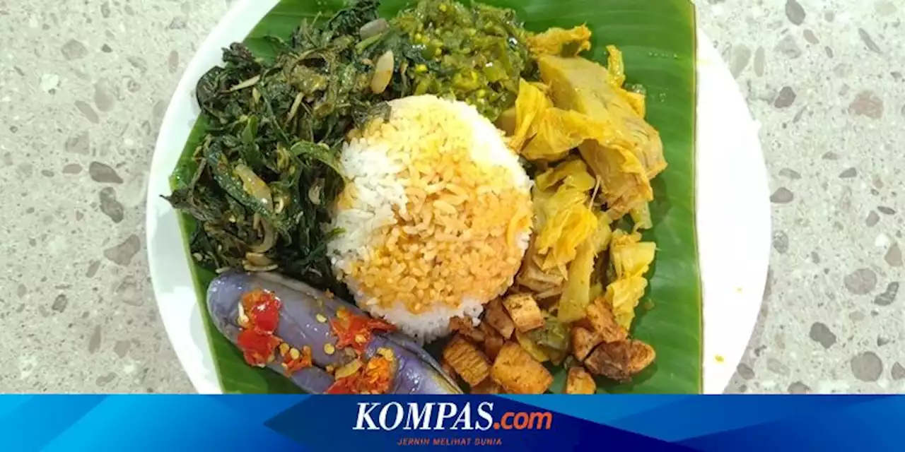 4 Beda Nasi Padang dan Nasi Kapau, dari Asal hingga Ragam Lauk