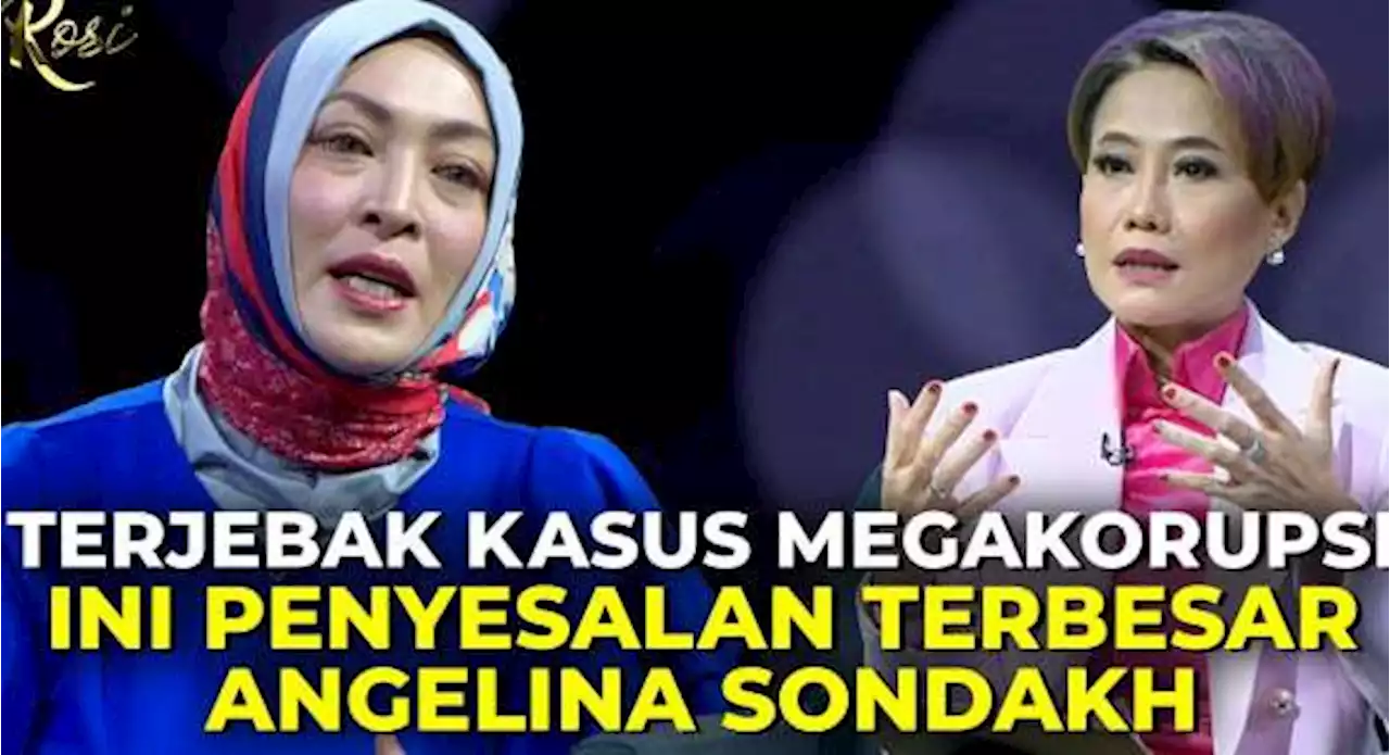 Titik Balik Seorang Angelina Sondakh Saat Terjerat Kasus Korupsi | Rosi