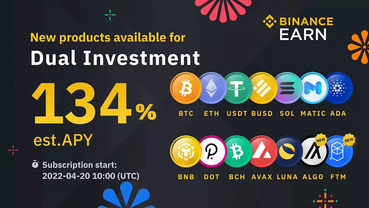 New Dual Investment Products Launched: Earn Up to 134% APY (2022-04-20) | Binance Support