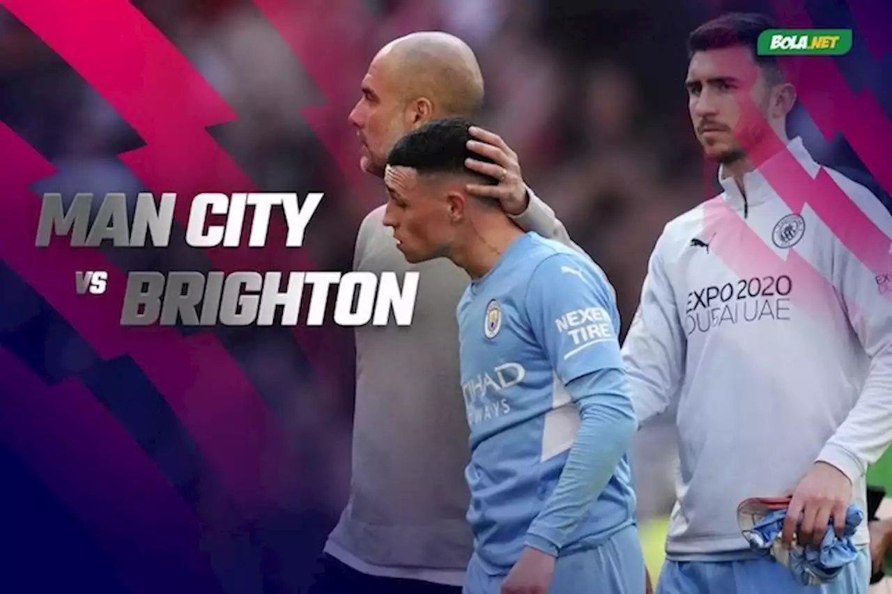 Prediksi Manchester City vs Brighton 21 April 2022 - Bola.net