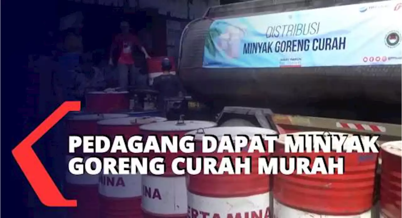 Pemerintah Distribusikan Minyak Goreng Curah ke Pedagang untuk Stabilisasi Harga