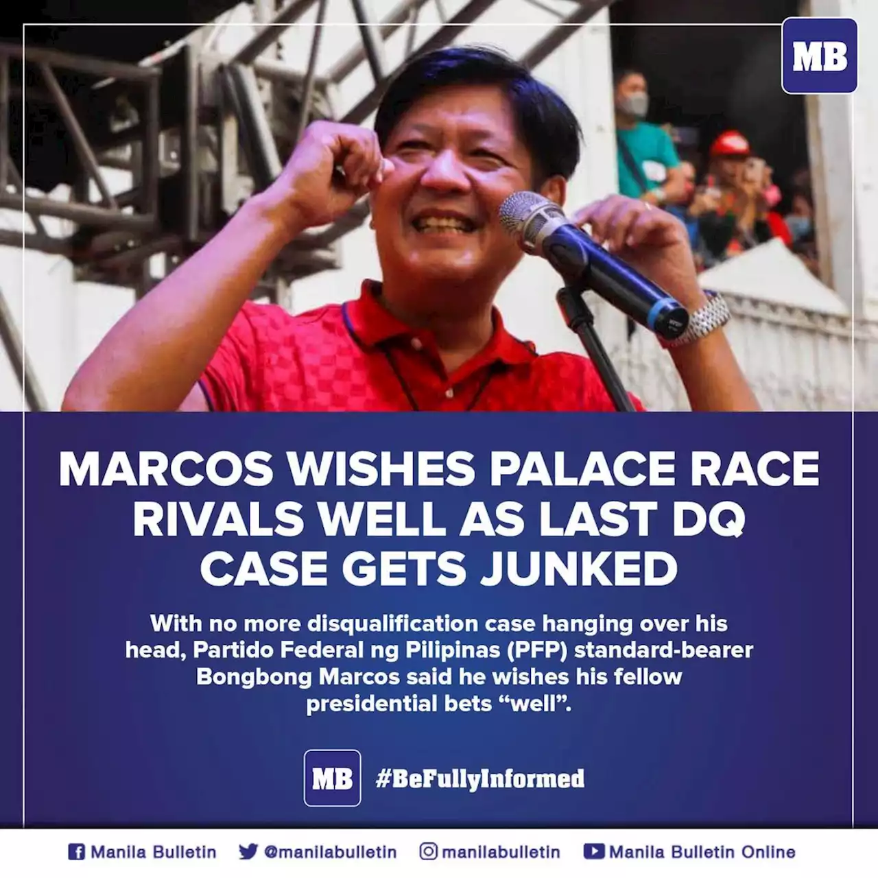 Marcos wishes Palace race rivals well as last DQ case gets junked