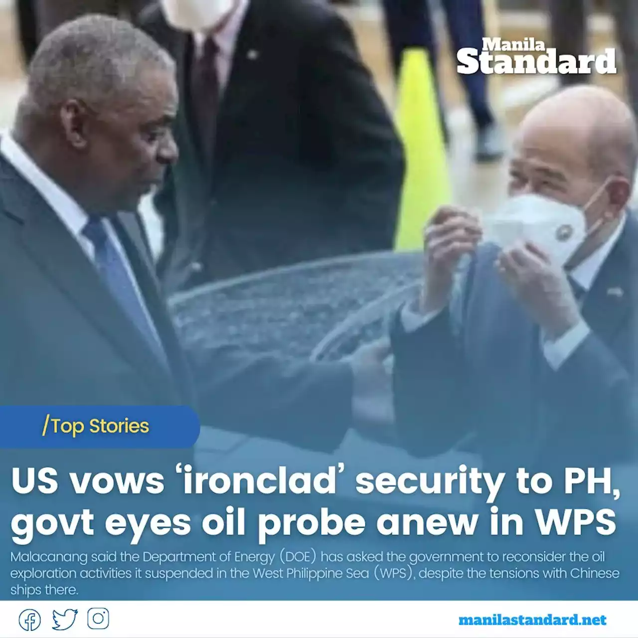 US vows ‘ironclad’ security to PH, govt eyes oil probe anew in WPS