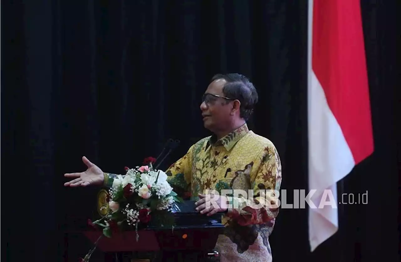 Komunisme dan Radikalisme Bisa Bangkit, Ini Faktornya Menurut Mahfud MD |Republika Online