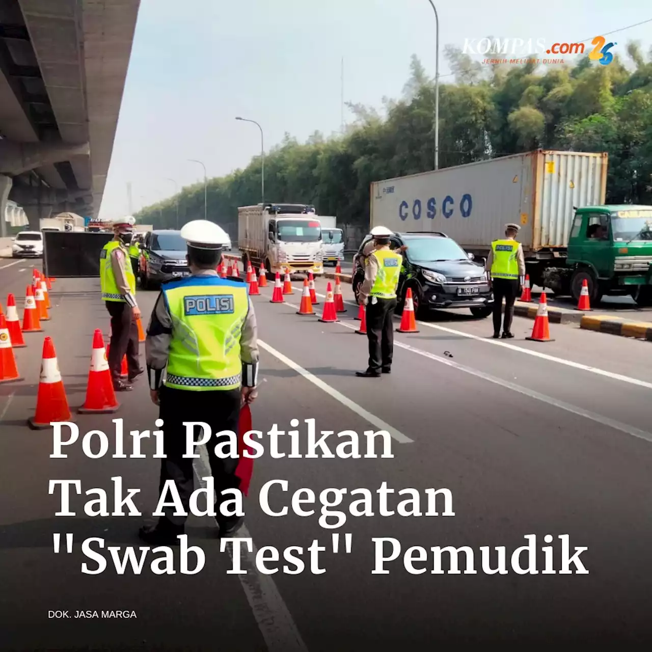 Polri Pastikan Tidak Ada Pencegatan dan 'Swab Test' Pemudik Lebaran 2022