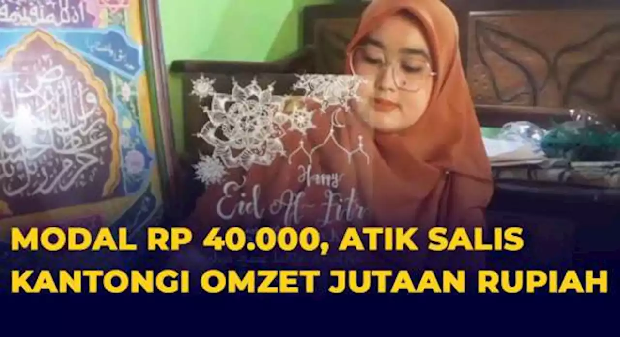 Modal Rp 40.000, Atik Salis Raih Omzet Jutaan Rupiah dari Bisnis Lukis Akrilik