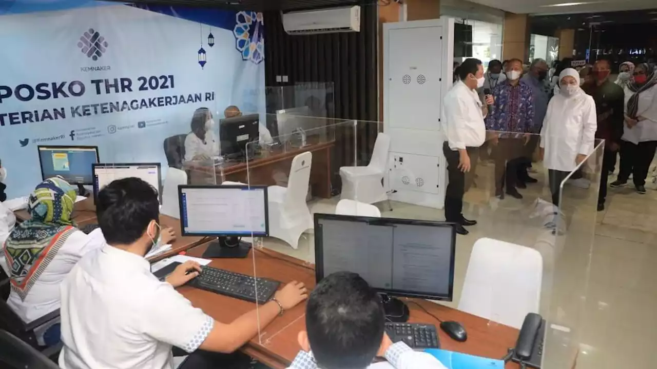 Posko THR 2022 Terima 2.114 Konsultasi dan Pengaduan, Kemnaker Langsung Cek ke Perusahaan