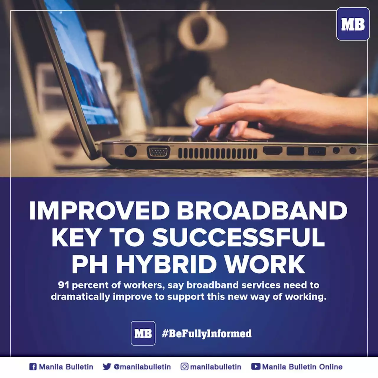 Improved broadband key to successful PH hybrid work