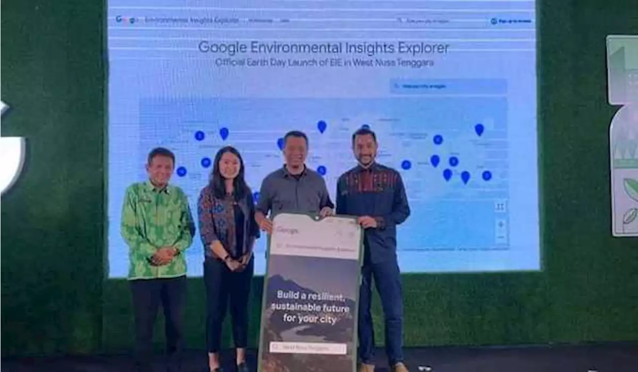 Pertama di ASEAN, Google Environmental Insights Explorer Diluncurkan di NTB