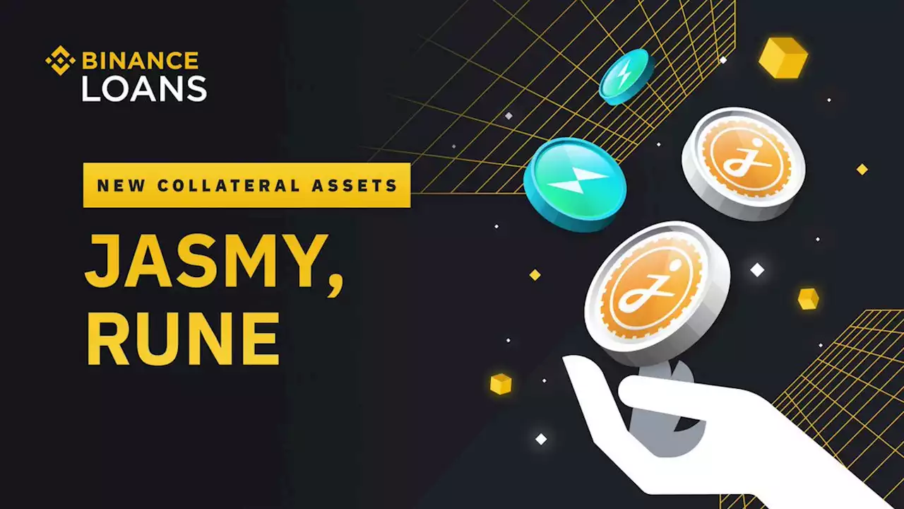 Binance Loans Adds Collateral Assets JASMY & RUNE | Binance Support