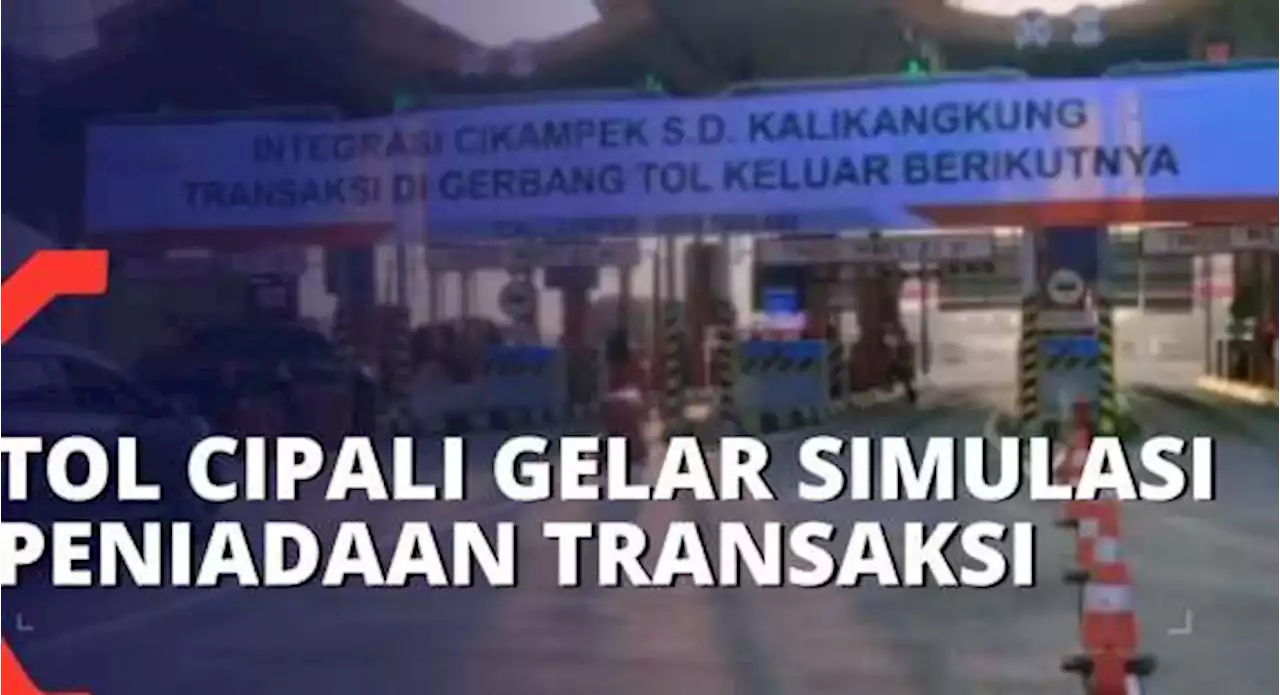 PT Astra Tol Cipali Gelar Simulasi Peniadaan Transaksi di Gerbang Palimanan