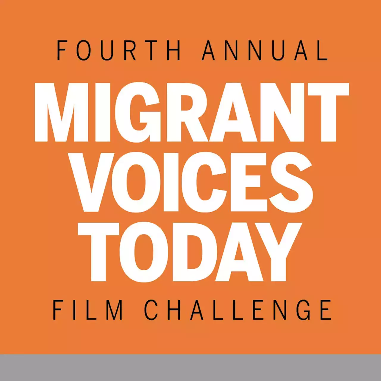 2022 Migrant Voices Film Challenge