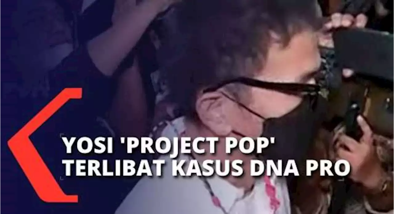 Jadi Brand Ambassador DNA Pro, Yosi Project Pop Diperiksa Bareskrim Polri!