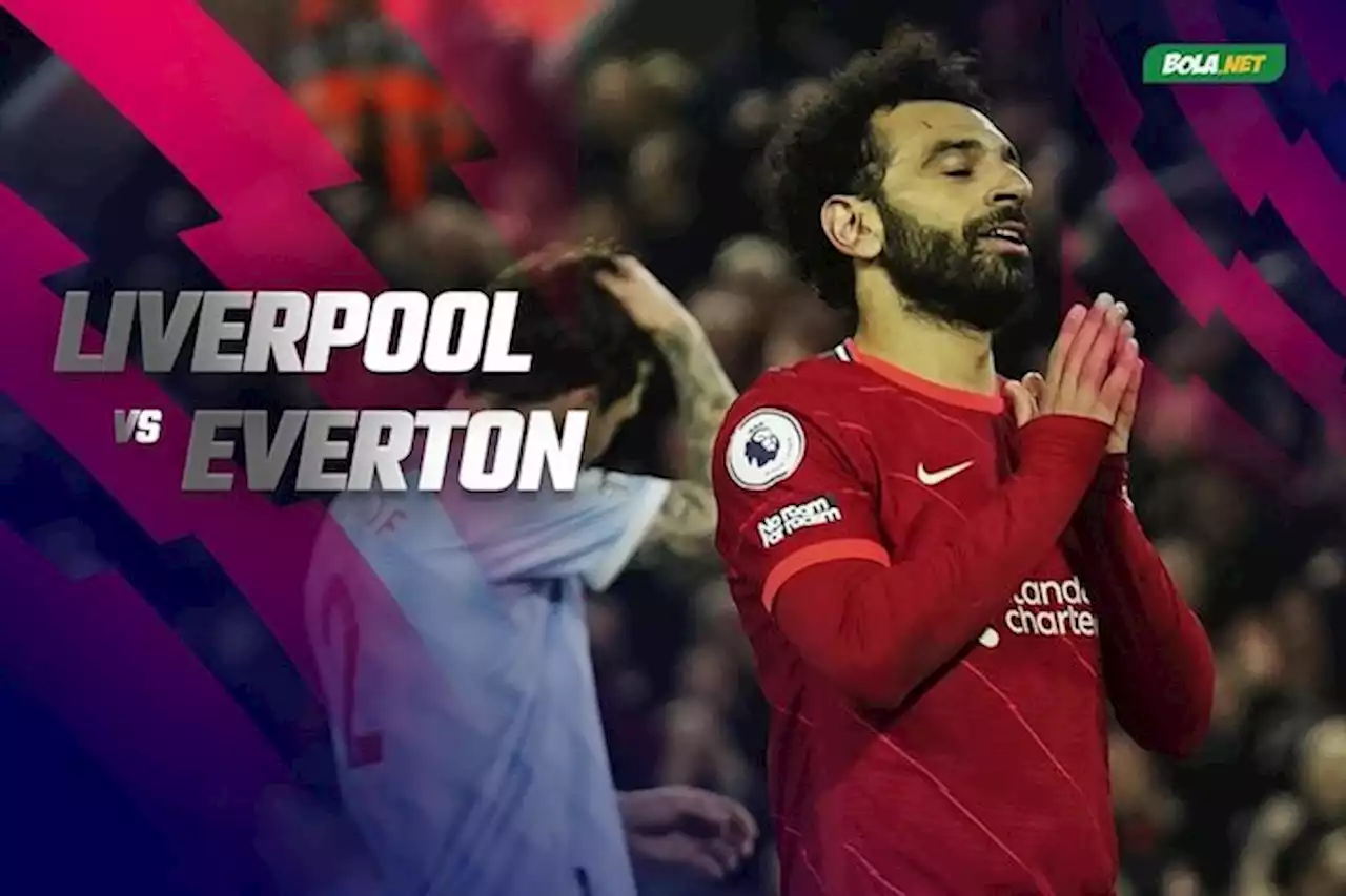 Prediksi Liverpool vs Everton 24 April 2022 - Bola.net