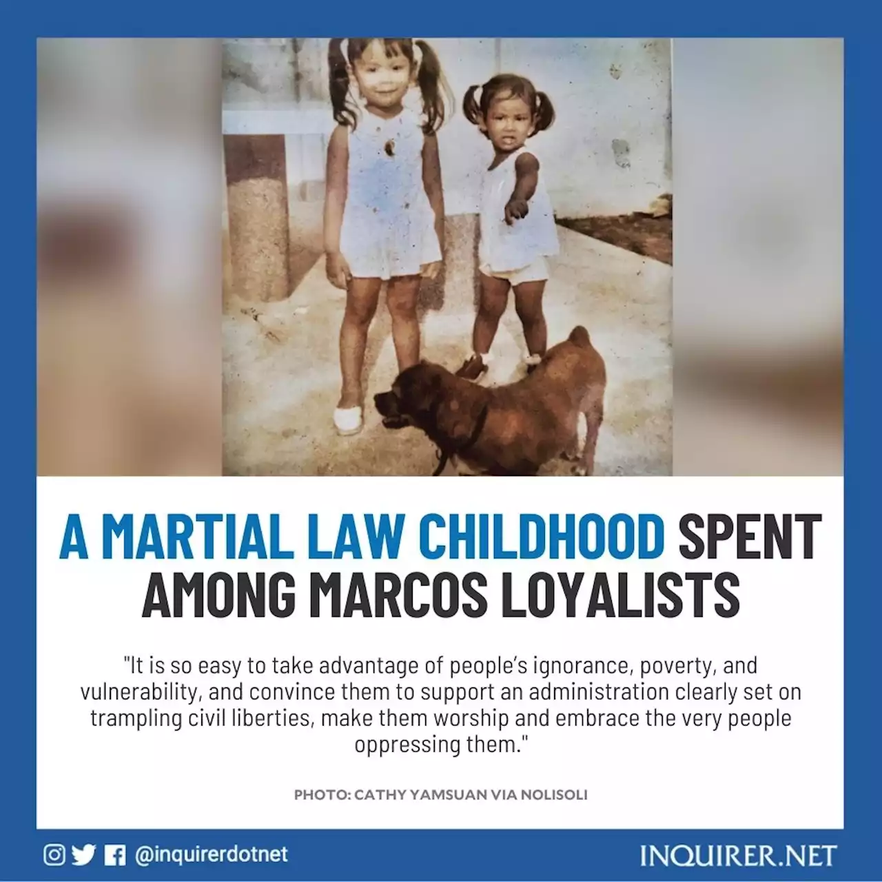 A martial law childhood spent among Marcos loyalists