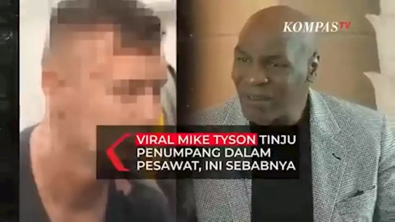 Viral Mike Tyson Tinju Penumpang Dalam Pesawat, Ini Sebabnya