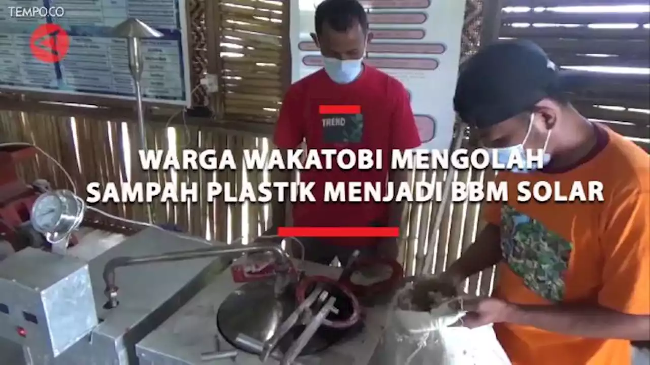 Cara Masyarakat Wakatobi Mengolah Sampah Plastik Menjadi BBM Solar