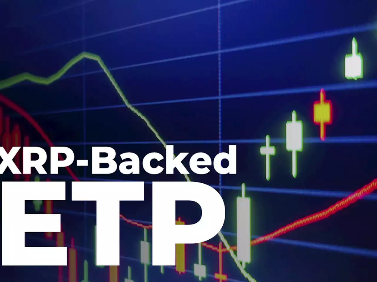 XRP-Backed ETP Launches on Europe's Leading Exchange for Digital Assets