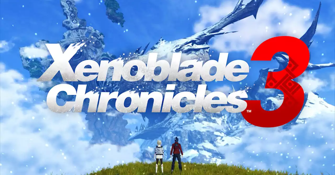 Nintendo moves Xenoblade Chronicles 3 release up to July