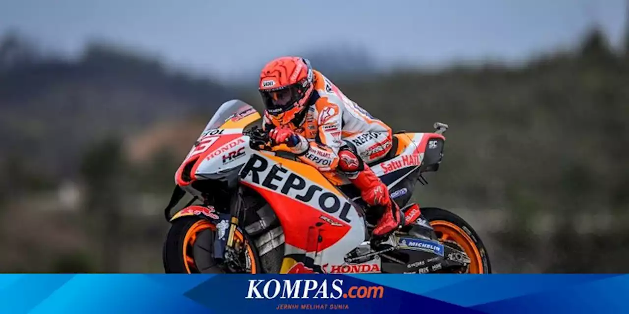 MotoGP Portugal 2022, Marc Marquez Siap Tebar Ancaman dari Grid Ke-3