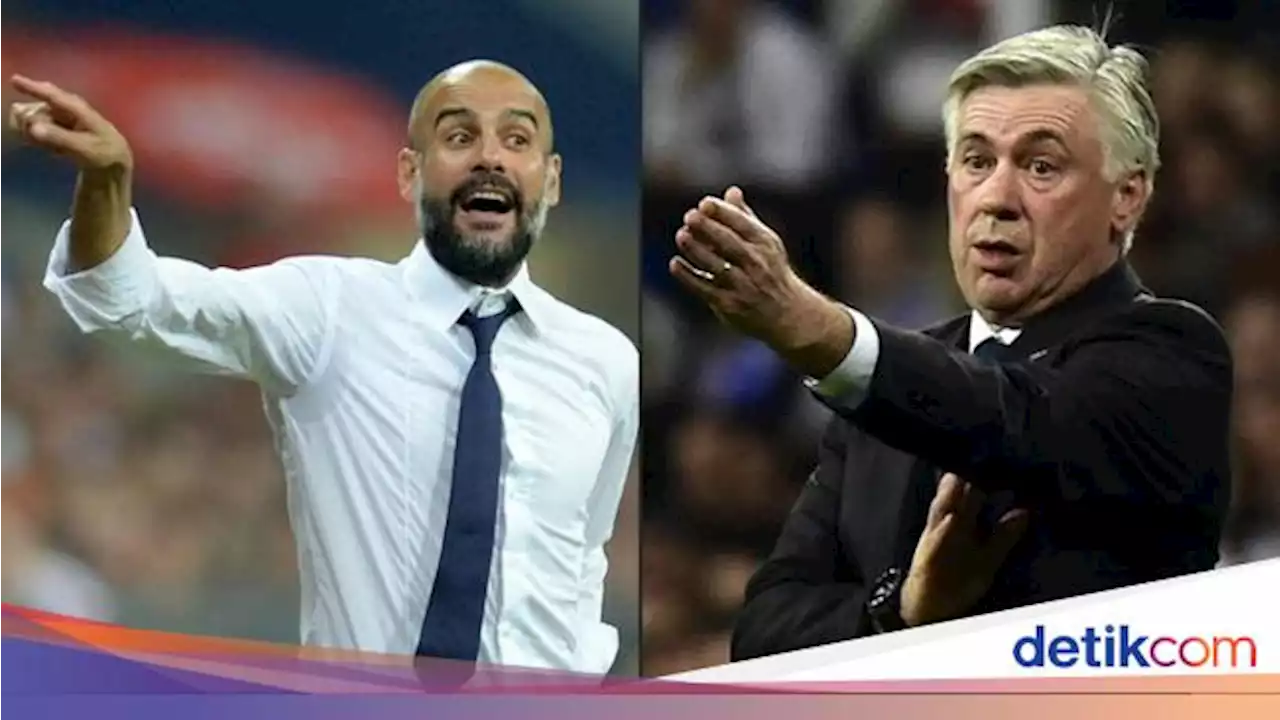 Man City vs Real Madrid: Head-to-head Guardiola Lawan Ancelotti