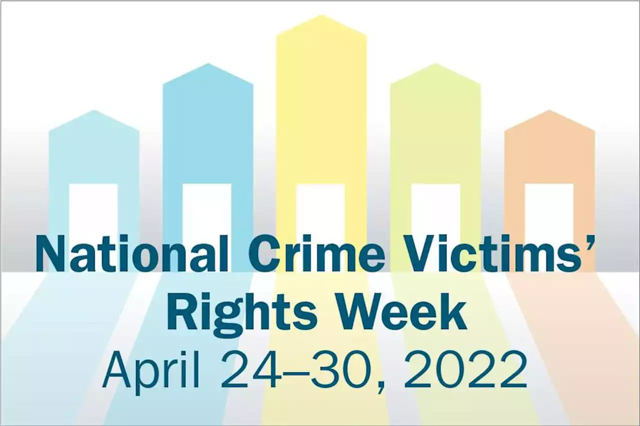 It’s National Crime Victims’ Rights Week