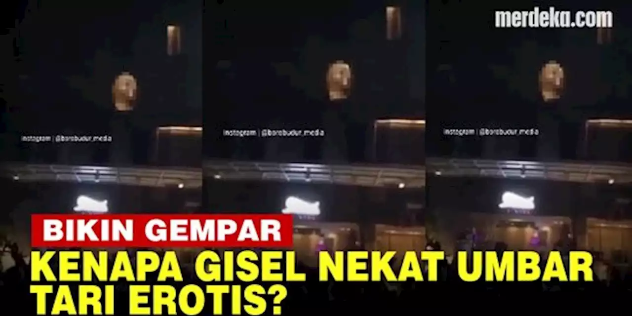 Fakta-Fakta Menggemparkan Sosok Gisel Nekat Joget Erotis dari Jendela Hotel | merdeka.com